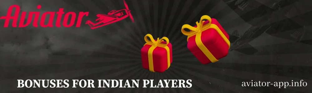 Bonuses available to Aviator players from India