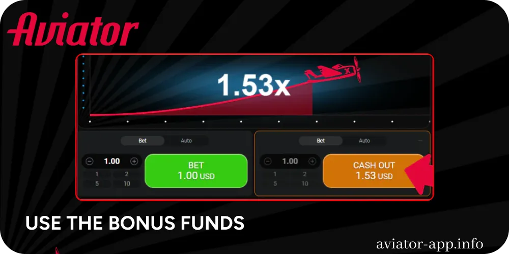 Use the bonus funds to play Aviator in real money mode
